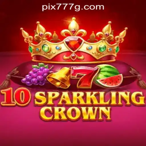 Explore the Exciting World of 10SparklingCrown: A Leading Game at 777g Oficial Slots Brasil #1