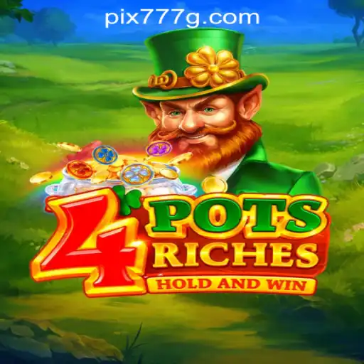 Unveiling the Excitement of 4potsriches: The Premier Slot Game with 777g Oficial Slots Brasil #1